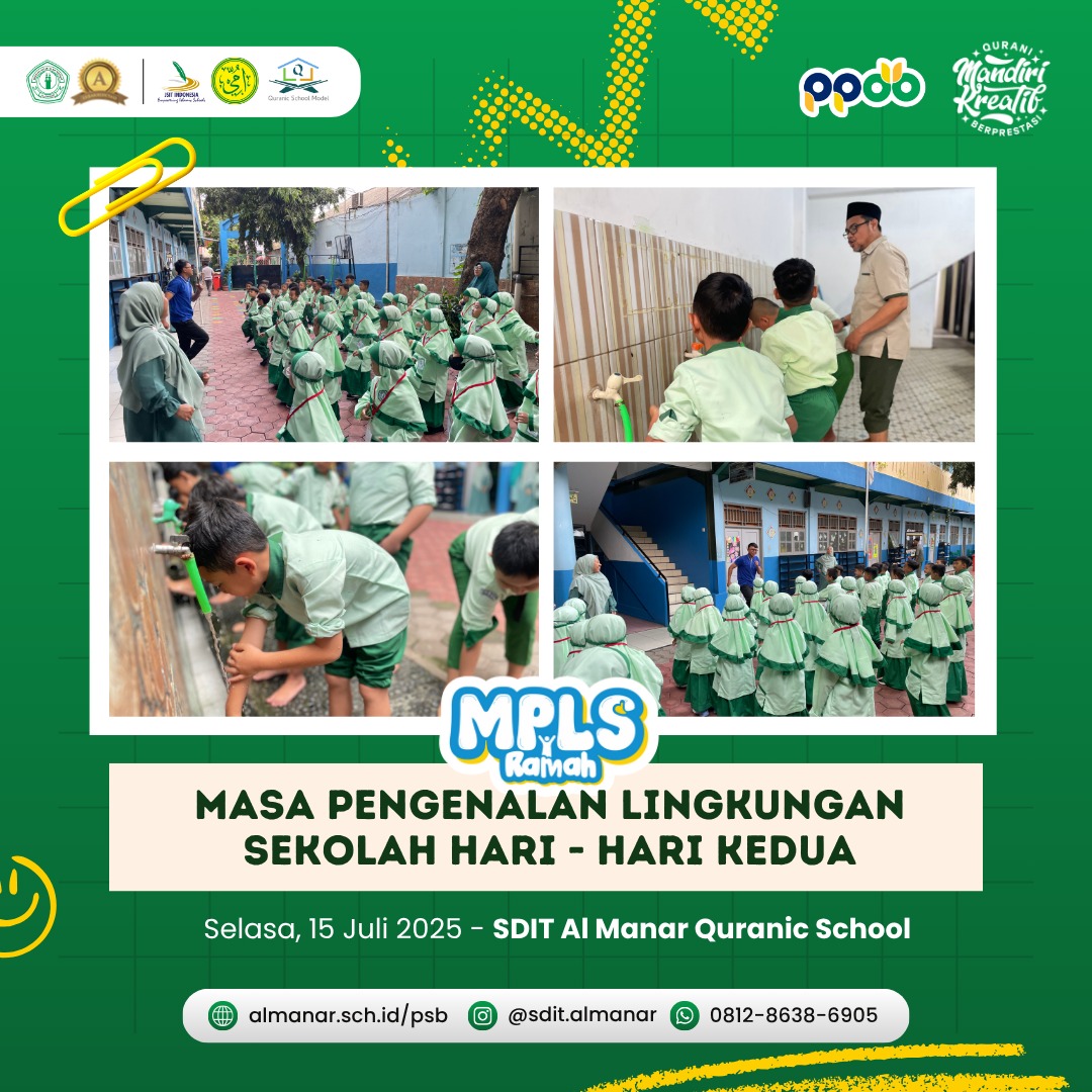 MPLS 2025 SDIT AL MANAR RAMAH MEWUJUDKAN GENERASI QURANI